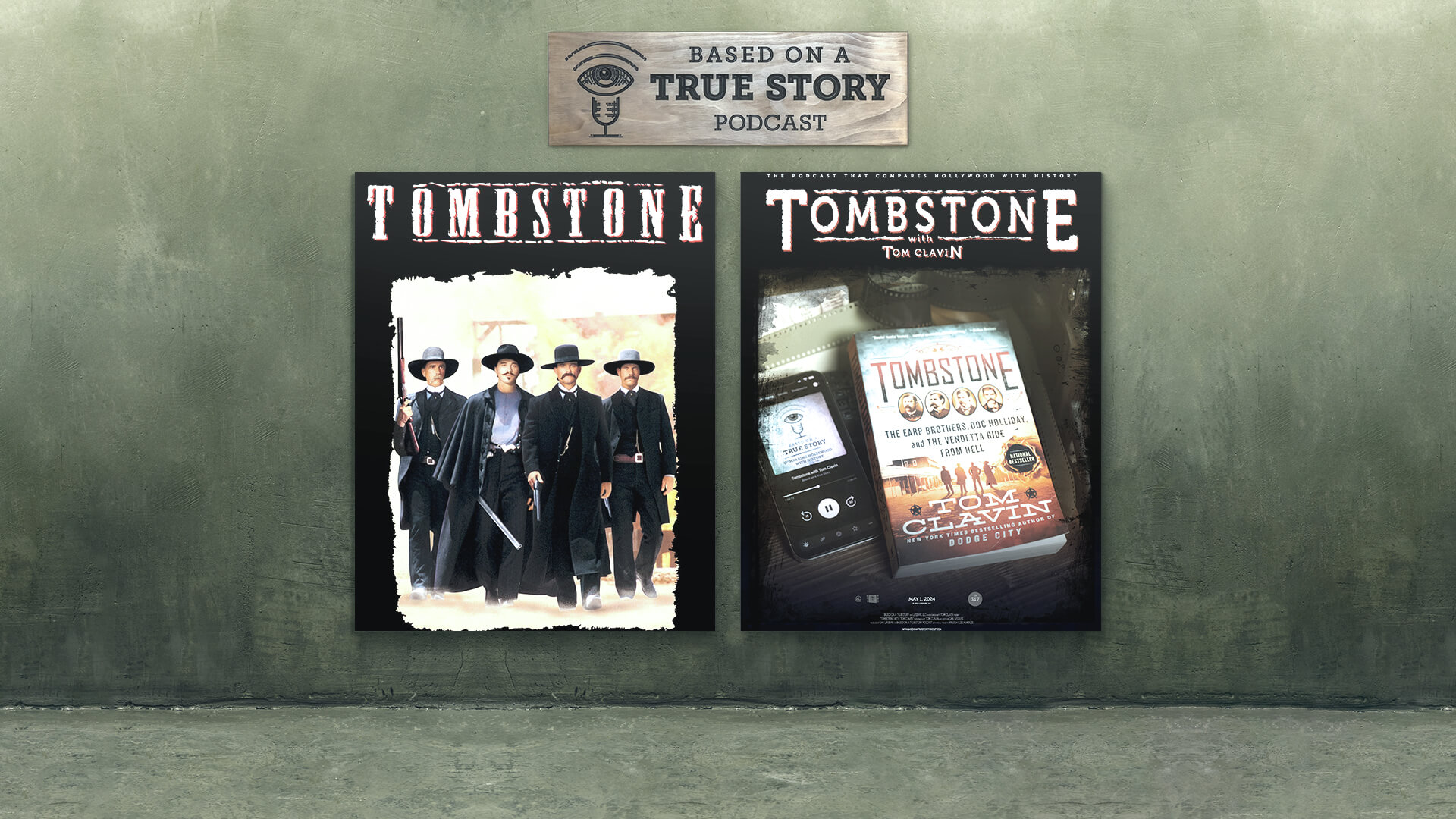 317: Tombstone with Tom Clavin | Based on a True Story Podcast